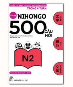 Shin Nihongo 500 Câu hỏi N2