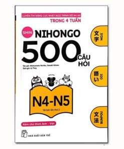Shin Nihongo 500 Câu hỏi N4 5