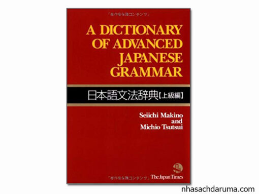 A Dictionary of Advanced japanese Grammar